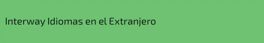 Interway Idiomas en el Extranjero